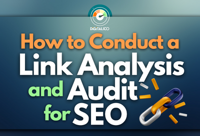 How to Conduct a Link Analysis and Audit for SEO