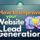 How to improve your website lead generation
